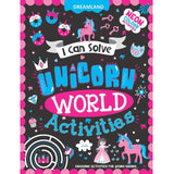 Unicorn World Activities -  I Can Solve Activity Book for Kids Age 4- 8 Years | With Colouring Pages, Mazes, Dot-to-Dots