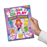 Colour Cut Play : Dress Me Fashion Girls- A Creative Sticker Activity Book for Kids Ages 4–8