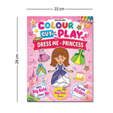 Colour Cut Play: Dress Me Princess- A Creative Sticker Activity Book for Kids Ages 4–8