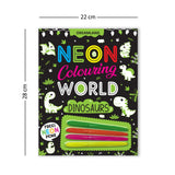 Dinosaurs Neon Colouring World Book for Kids Age 4 - 7  years with Neon Pens