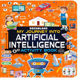 Artificial Intelligence Activity Book for Kids Age 7+- Activities about AI, Computers and Machine Learning