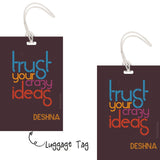 Luggage Tag - Ideas Quote