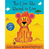 THE LION WHO WANTED TO LOVE