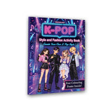 K- POP Style and Fashion Activity Book for Kids Age 8–12 years- Design Trendy Outfits, Create Idol Looks, Color Fashion Pages, Solve Puzzles & Have Fun!