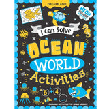 Ocean World Activities -  I Can Solve Activity Book for Kids Age 4- 8 Years | With Colouring Pages, Mazes, Dot-to-Dots