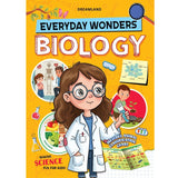Everyday Wonders: Biology for Kids Age 6+ – Fun Facts and Exciting Activities About Living Things
