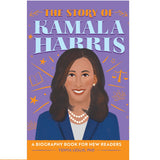 The Story of Kamala Harris: A Biography Book for New Readers