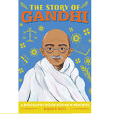 The Story of Gandhi: A Biography Book for New Readers