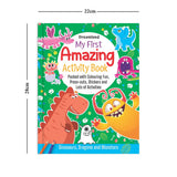 My First Amazing Activity Book-  Dinosaurs, Dragons and Monsters