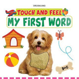 Touch and Feel - My First Word